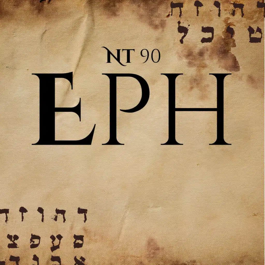 Ephesians — Read the NT in 90 Days