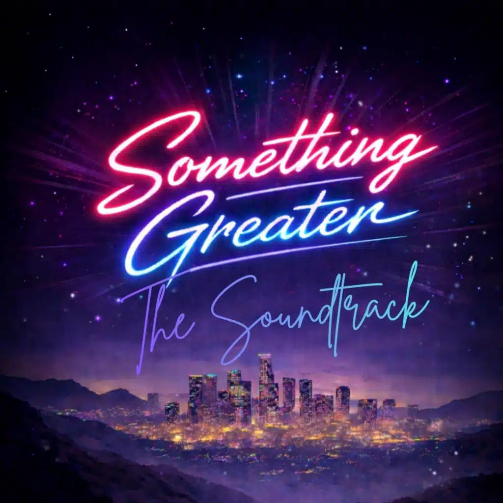 Something Greater Soundtrack