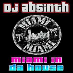 Miami in da House