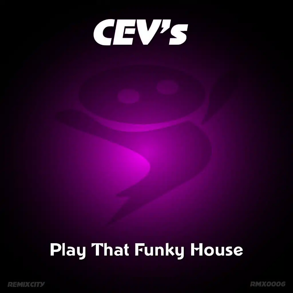 Play That Funky House