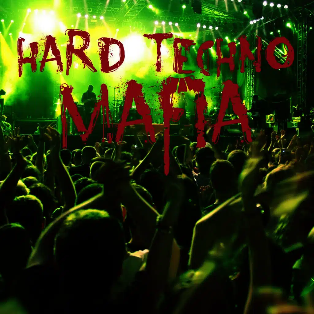 Hard Techno Mafia