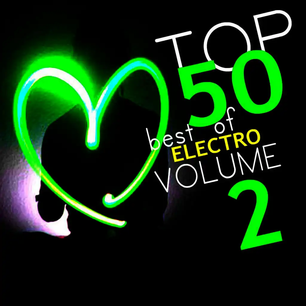 Top 50 Best of Electro, Vol. 2
