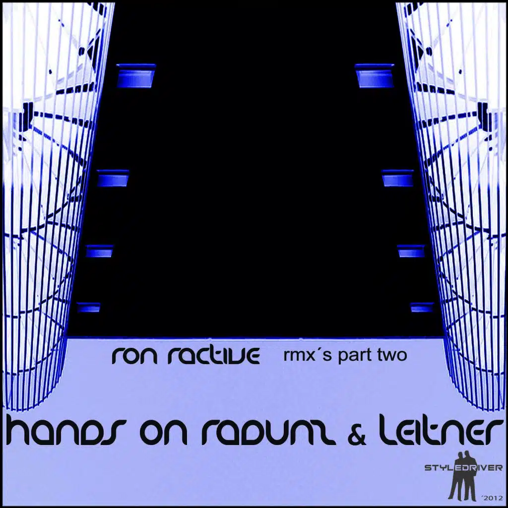 Ron Ractive, Leitner & Radunz