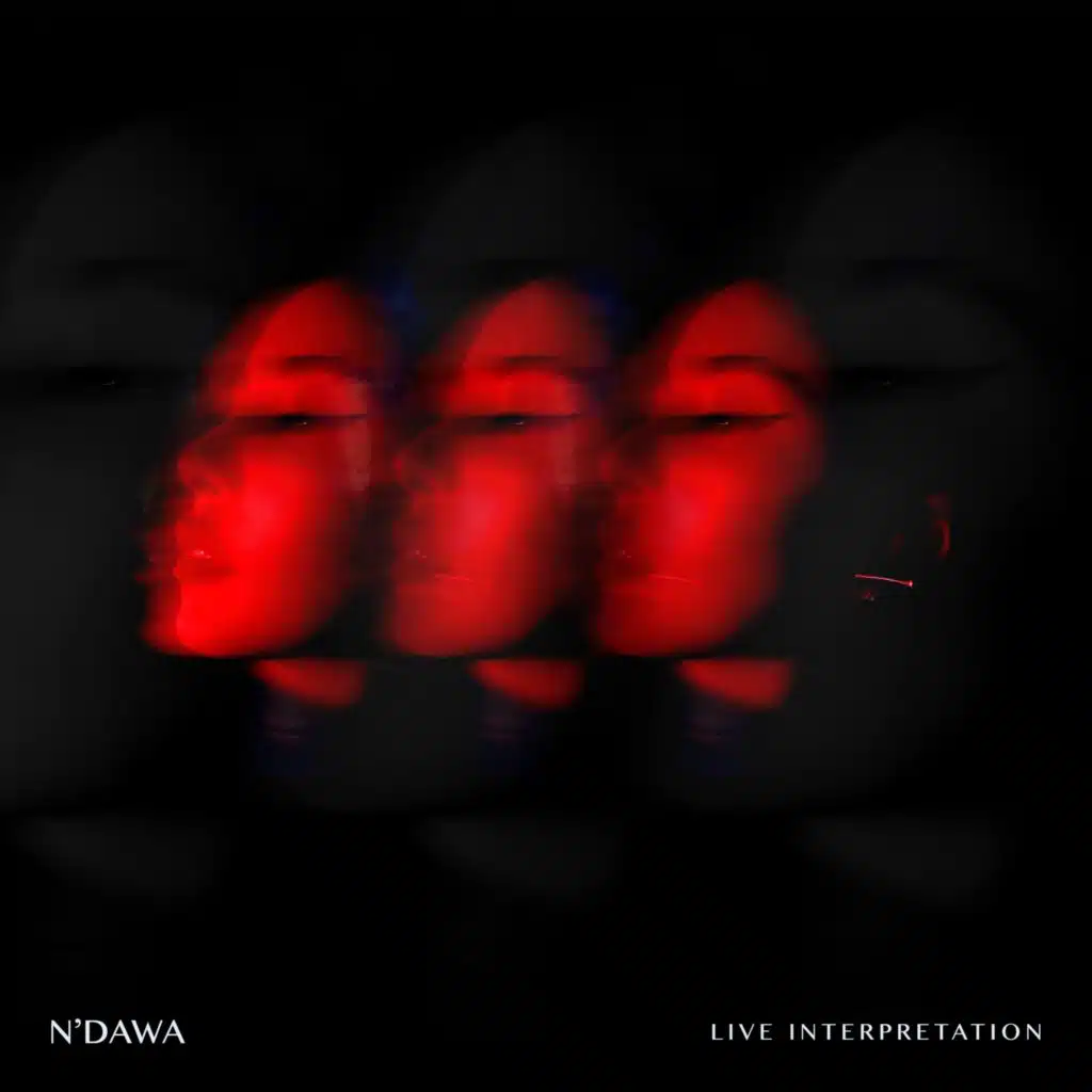 N'DAWA (Live Interpretation) (Live)