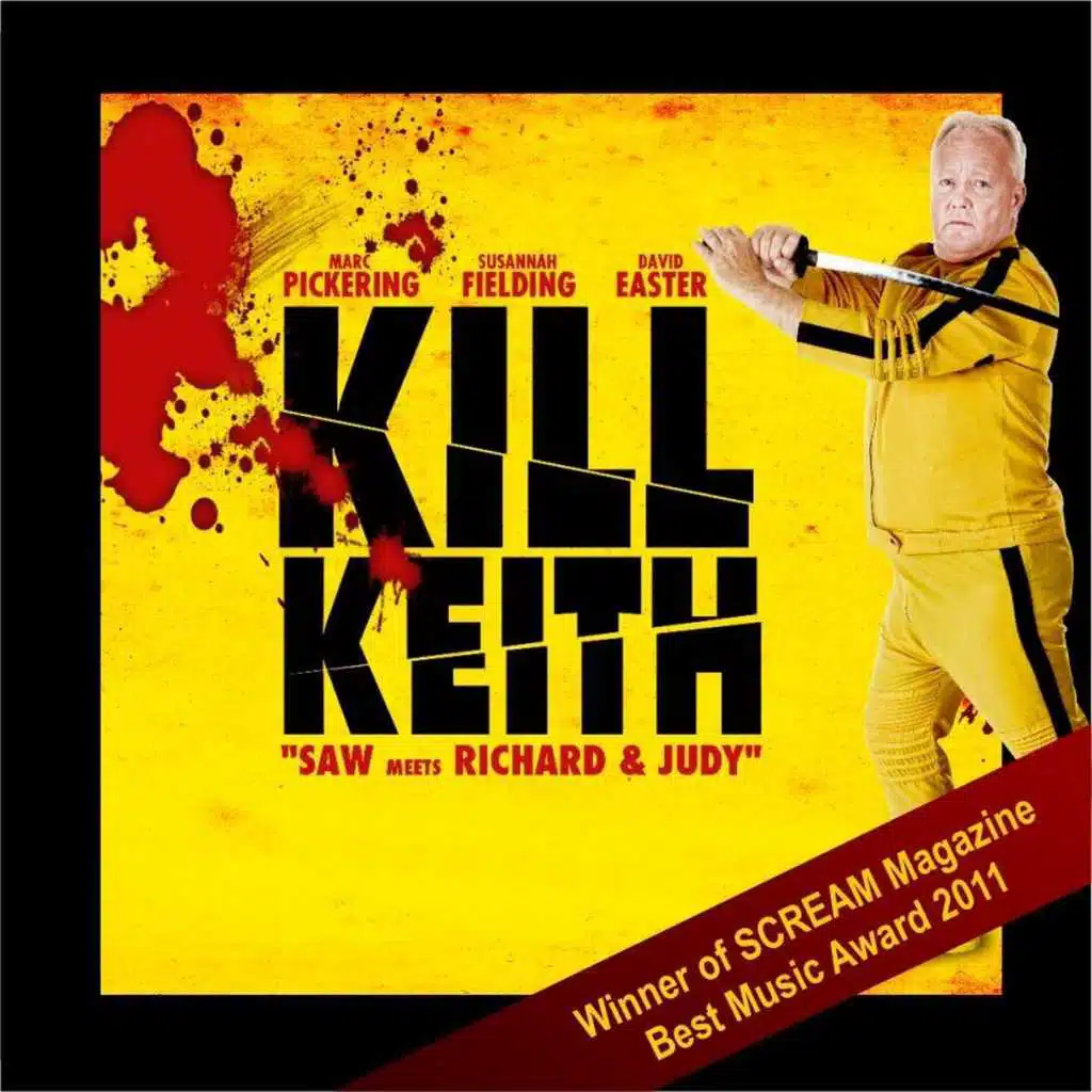 Kill Keith (Original Motion Picture Soundtrack)