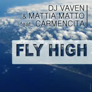DJ Vaven & Mattia Matto feat. Carmencita