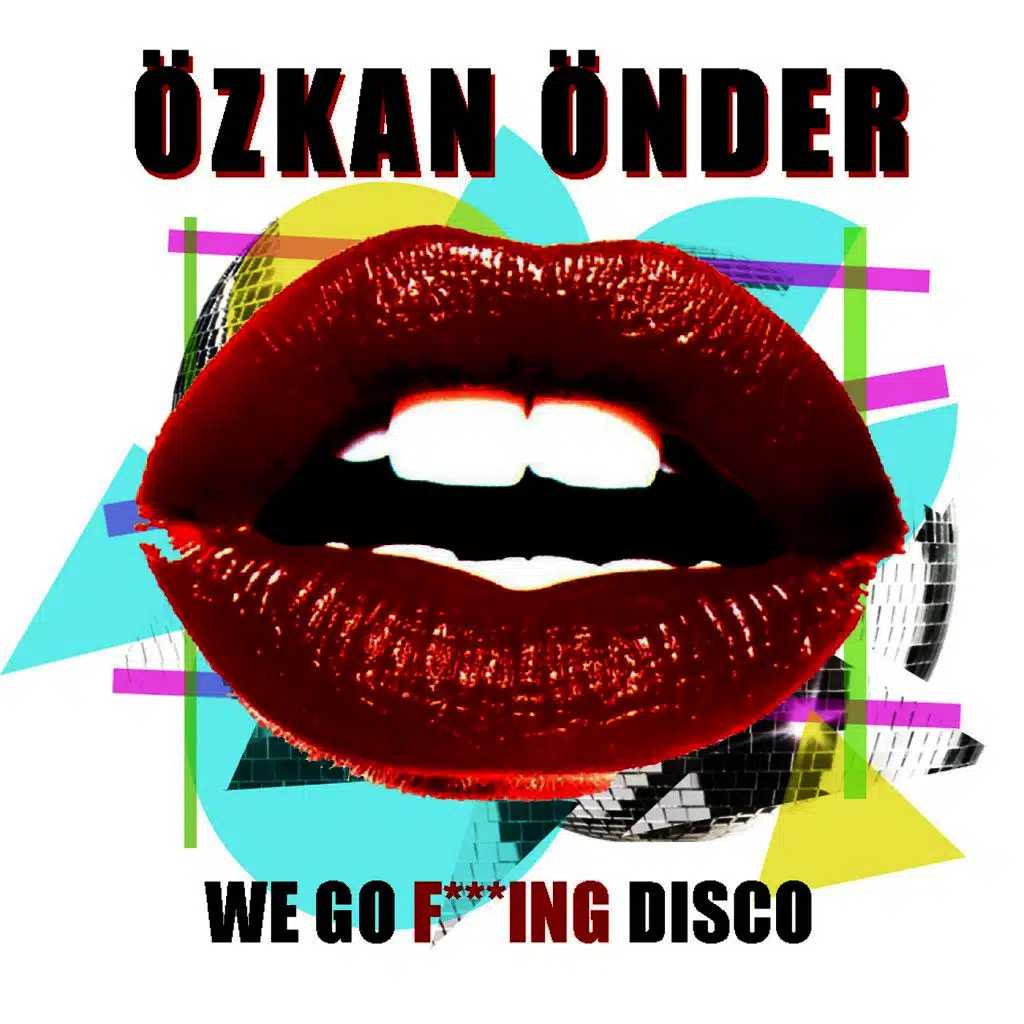 We Go Fucking Disco