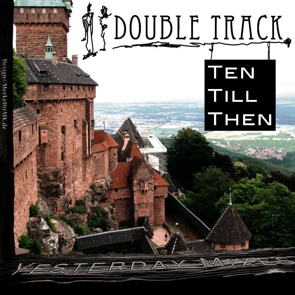 Ten Till Then Yesterday Mixes
