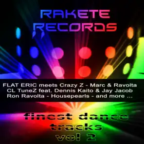 Rakete Records Finest Dance Tracks: Vol. 2