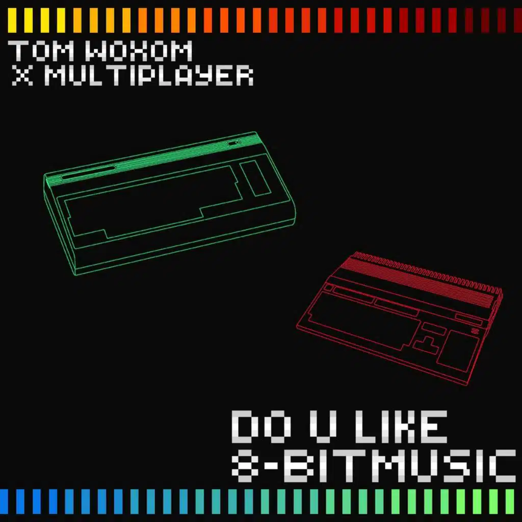 Do U Like 8-Bit Music (feat. MULTIPLAYER)