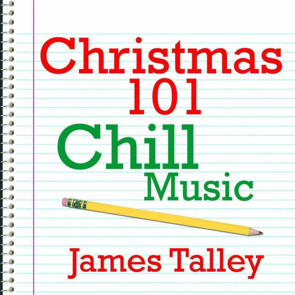 Christmas 101 - Chill Music