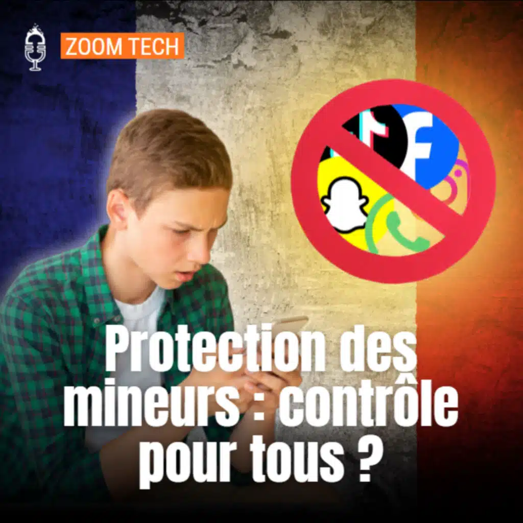 🔎 Réseaux sociaux interdits aux moins de 15 ans : une loi impossible à appliquer ? (Zoom Tech)
