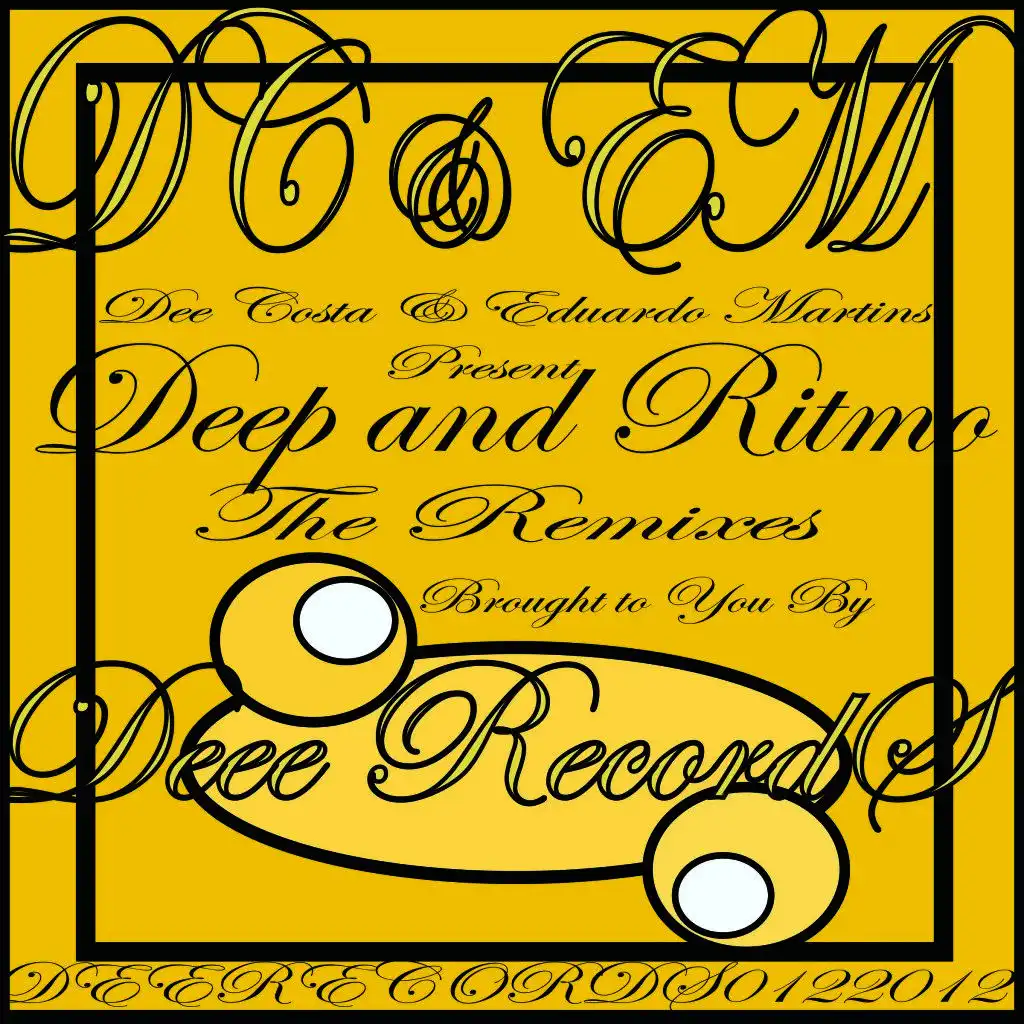 Deep and Ritmo (Dees Get Down Remix)