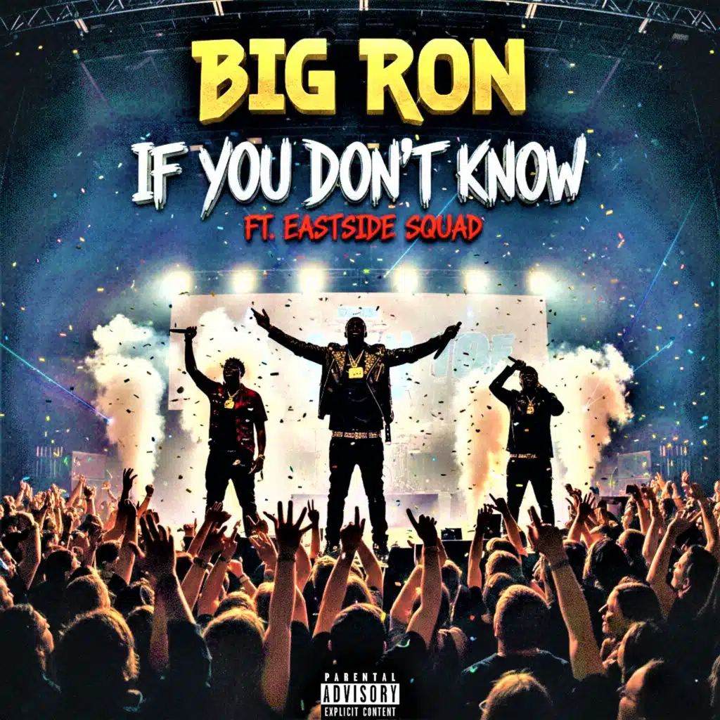 If You Don't Know (feat. Eastside Squad)