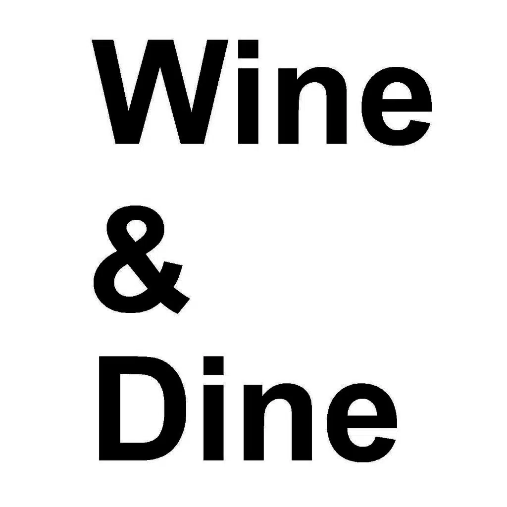 Wine & Dine