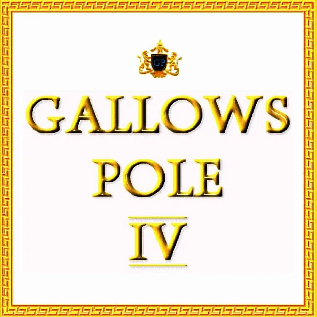 Gallows Pole 4 Remasters
