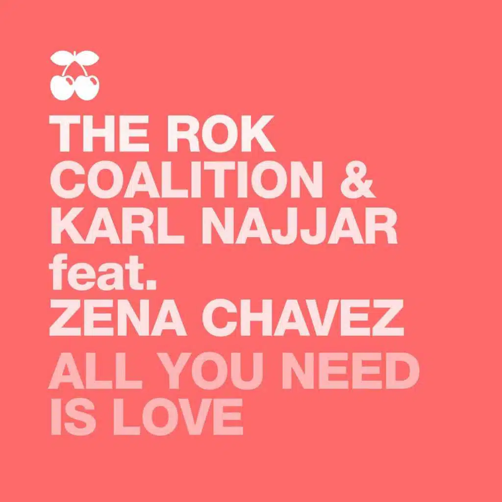 All You Need Is Love (feat. Zena Chavez)