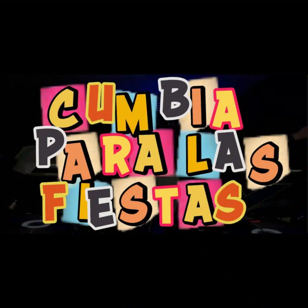 Cumbia Para Las Fiestas