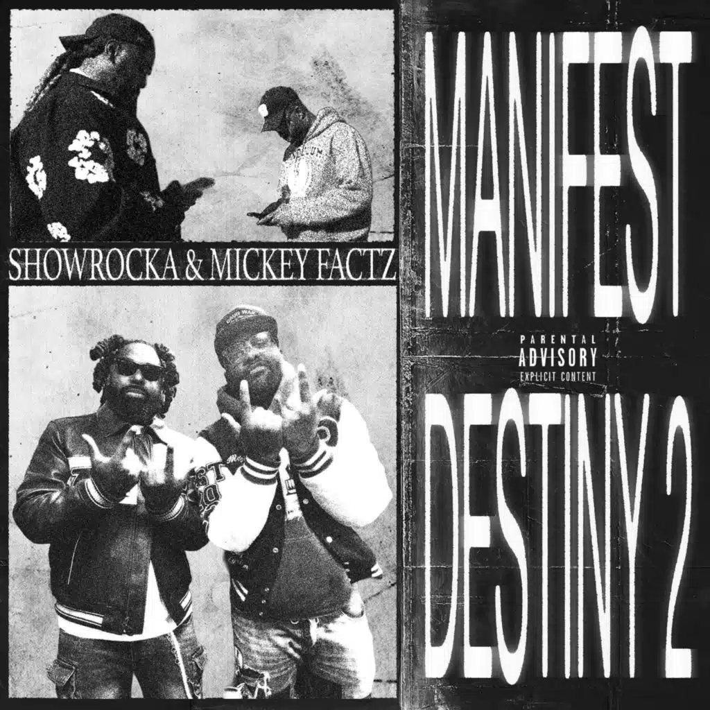 Showrocka & Mickey Factz