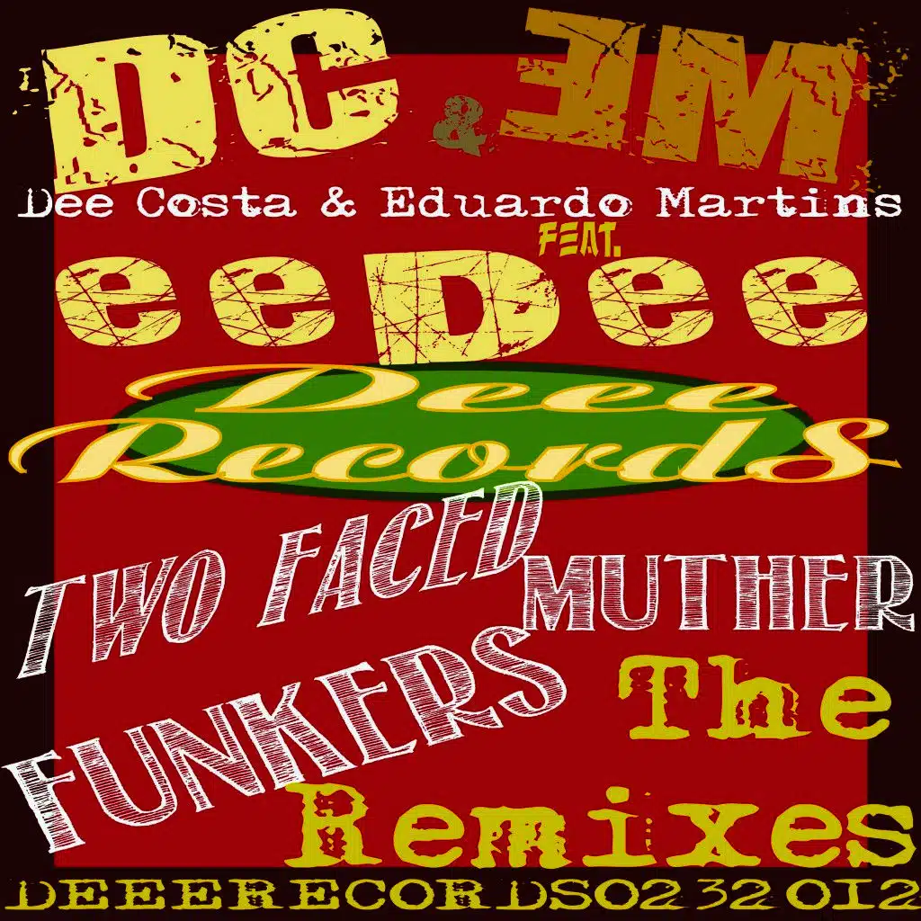Two Faced Muther Funkers (Dee Costa Deep Silicone Remix)