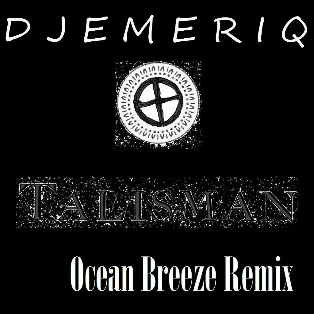 Talisman (Ocean Breeze Remix)