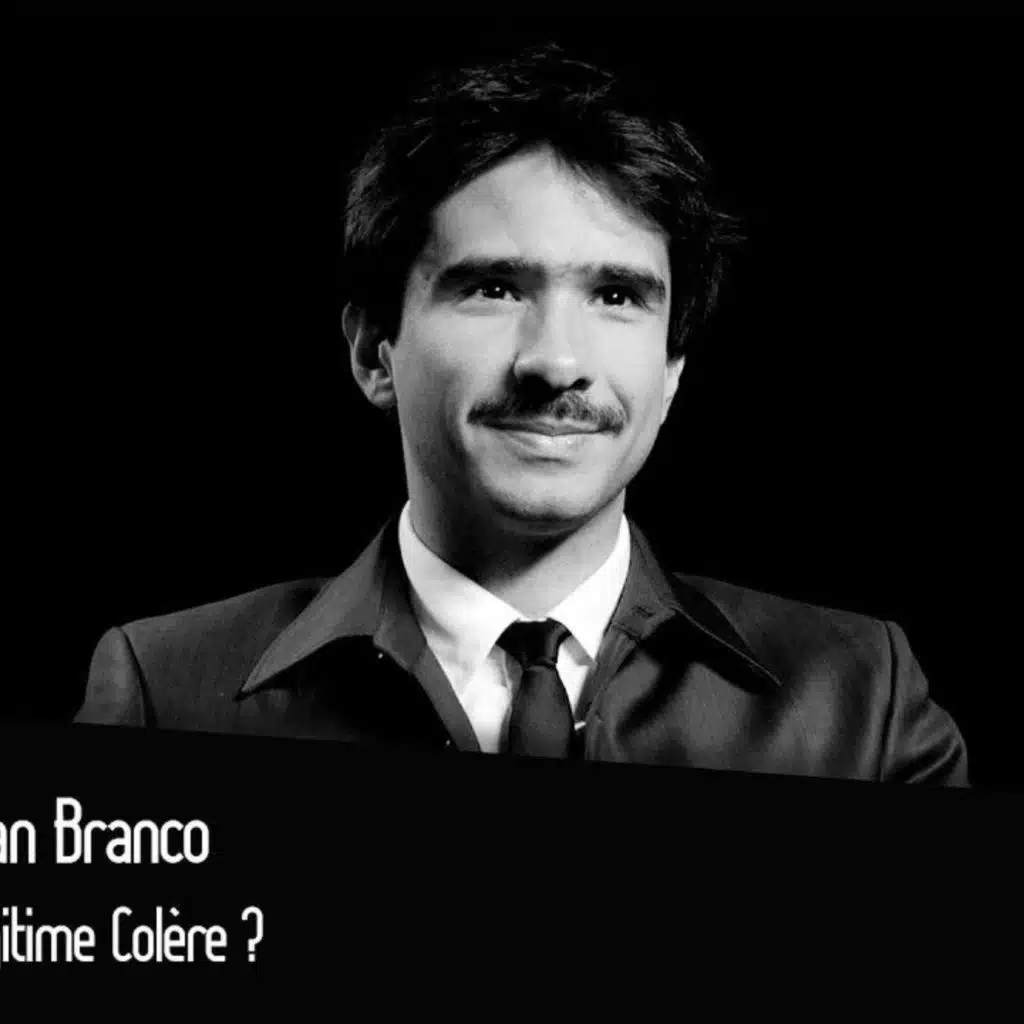 Juan Branco : Légitime Colère ?