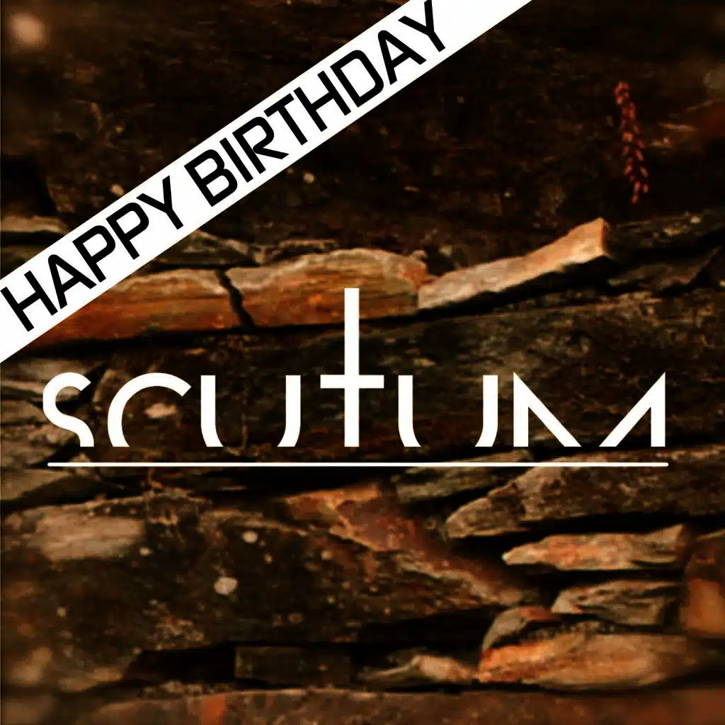 Happy Birthday Scutum