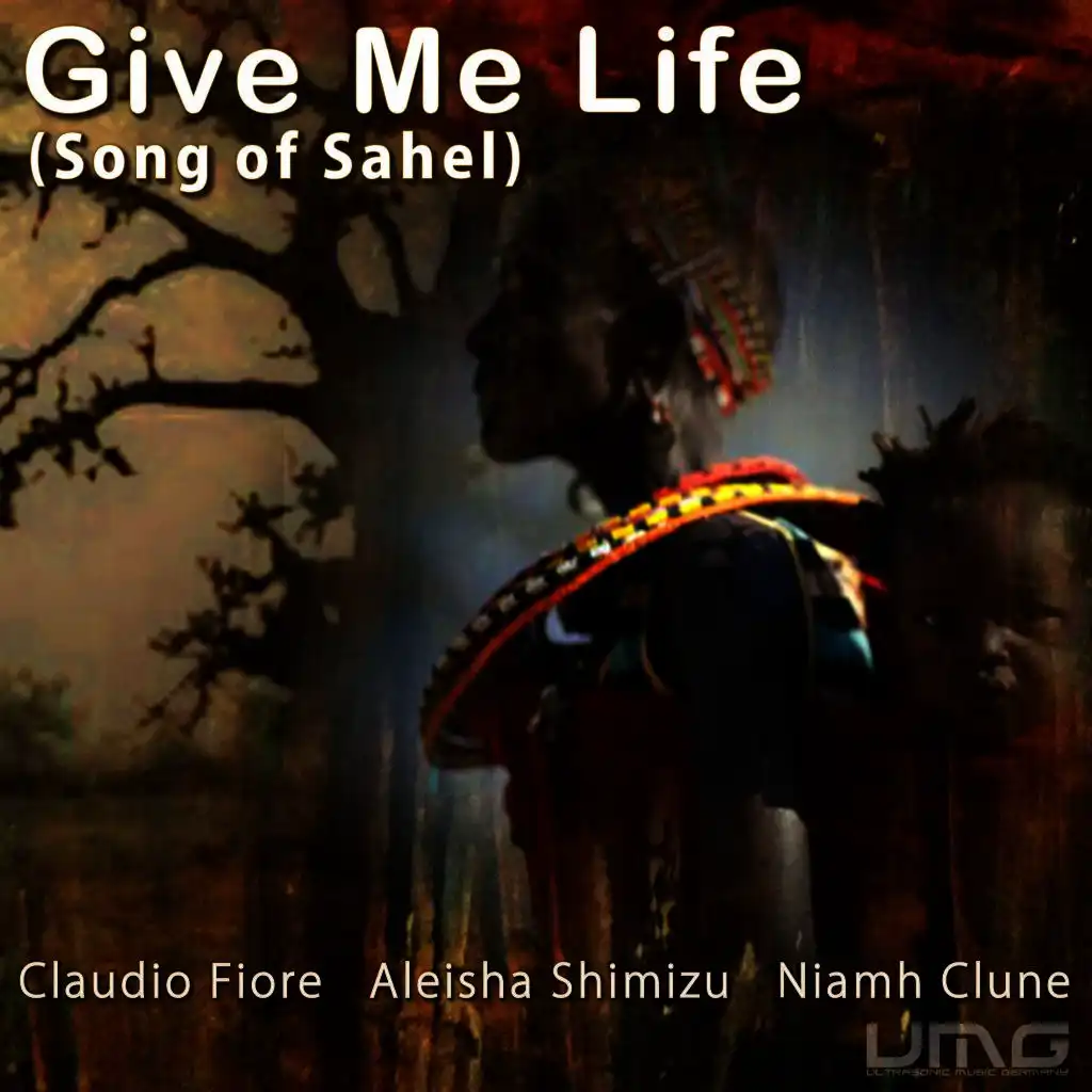 Give Me Life (Song of Sahel Chillout Mix)