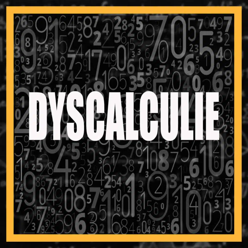 La dyscalculie [entretien avec Eve]