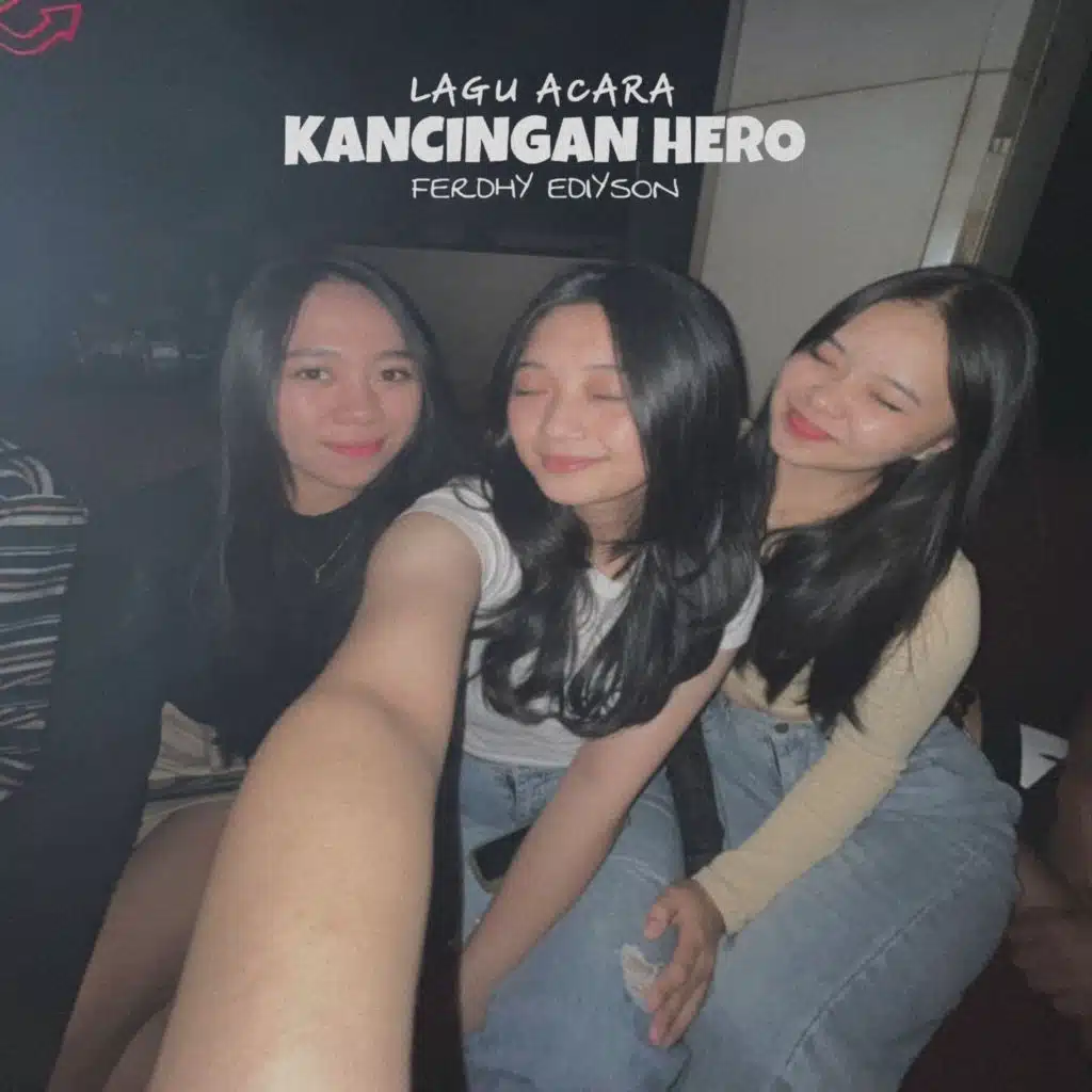 LAGU ACARA KANCINGAN HERO