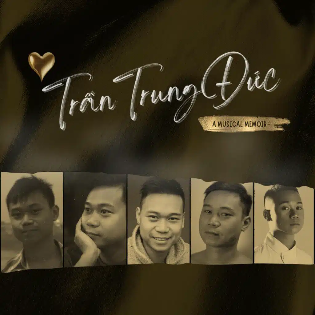 Trần Trung Đức: A Musical Memoir
