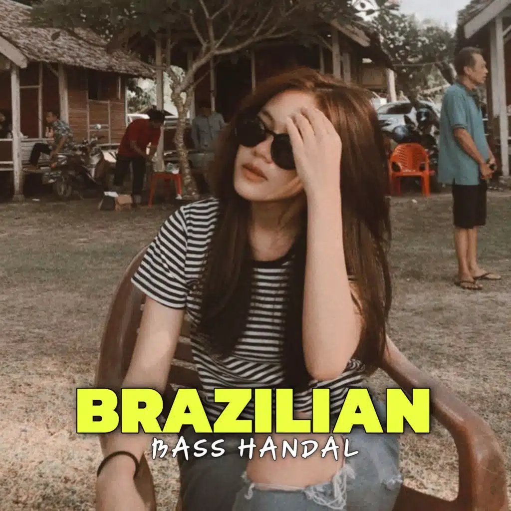 BRAZILIAN BASS HANDAL