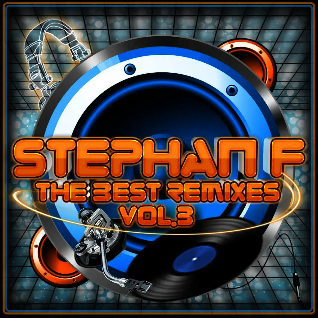 Stephan F - The Best Remixes Vol. 3