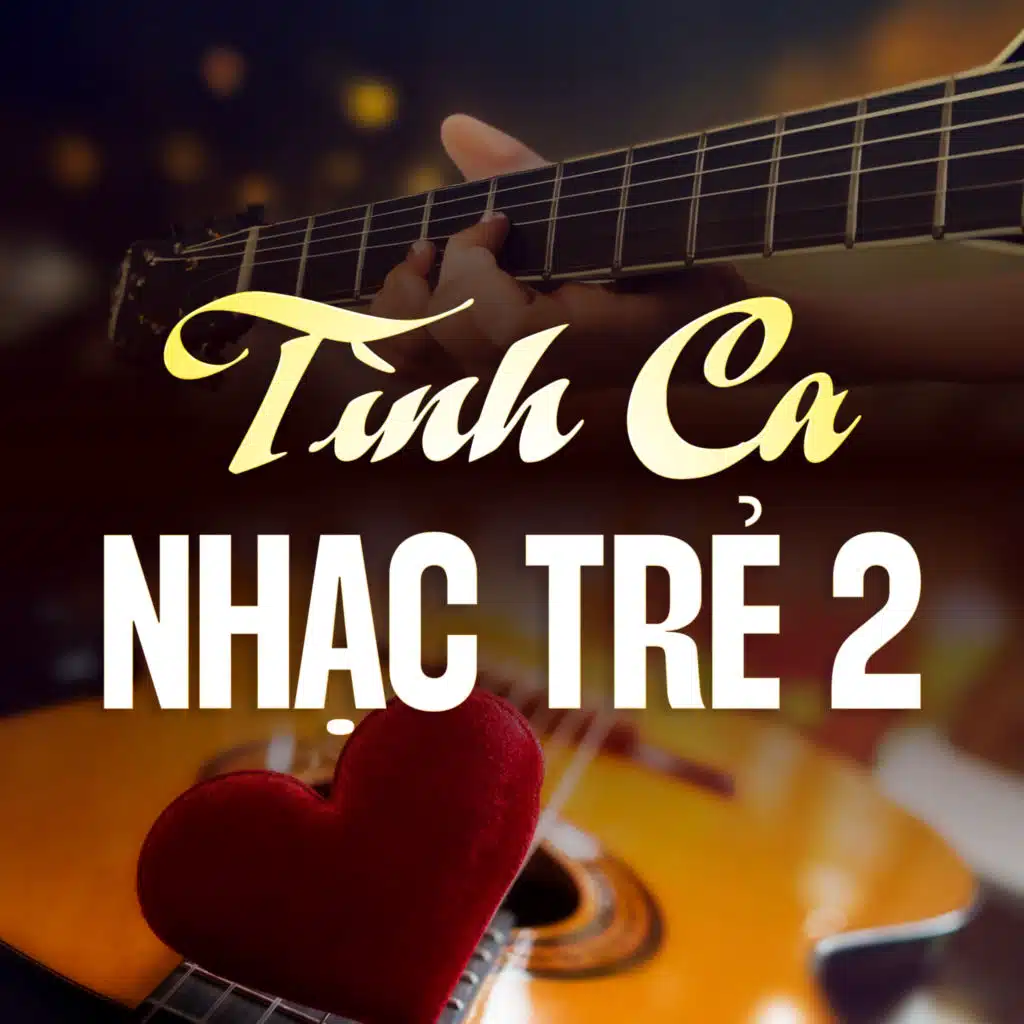 Tình Ca Nhạc Trẻ 2