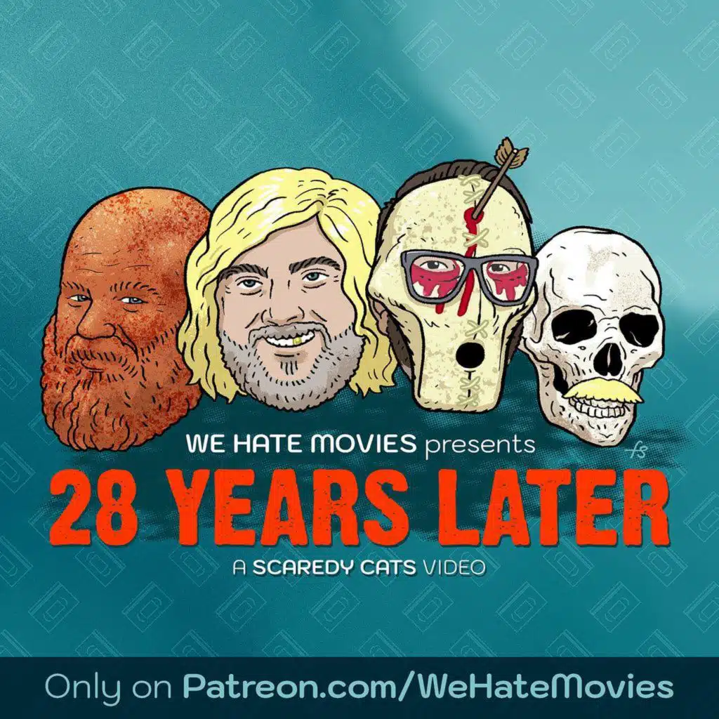 S16: Scaredy Cats #2: 28 Years Later (2025) [AUDIO PREVIEW]