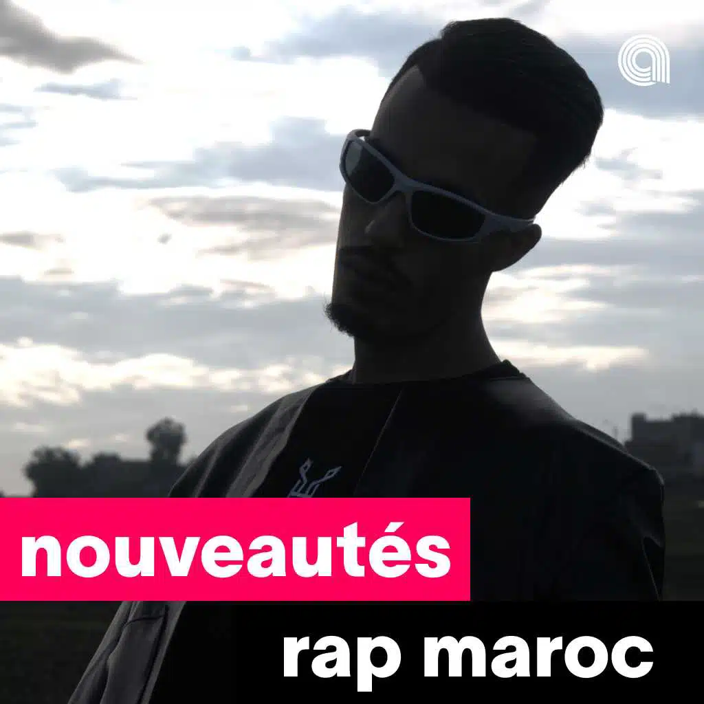 Nouveautés Rap Maroc