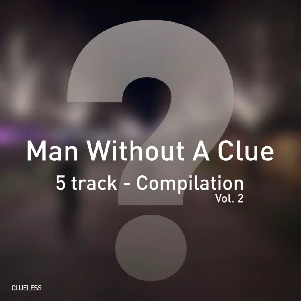 Man Without A Clue