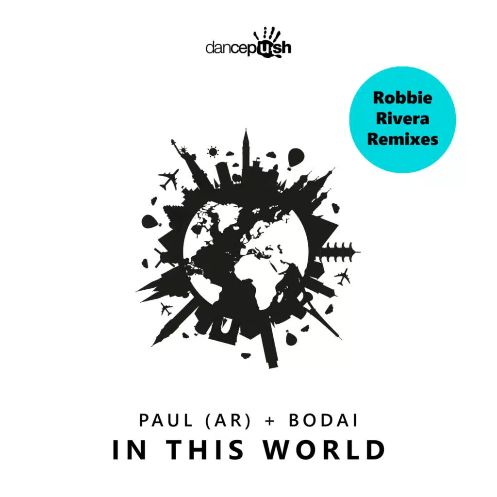 In this World (Robbie Rivera Dub Mix)
