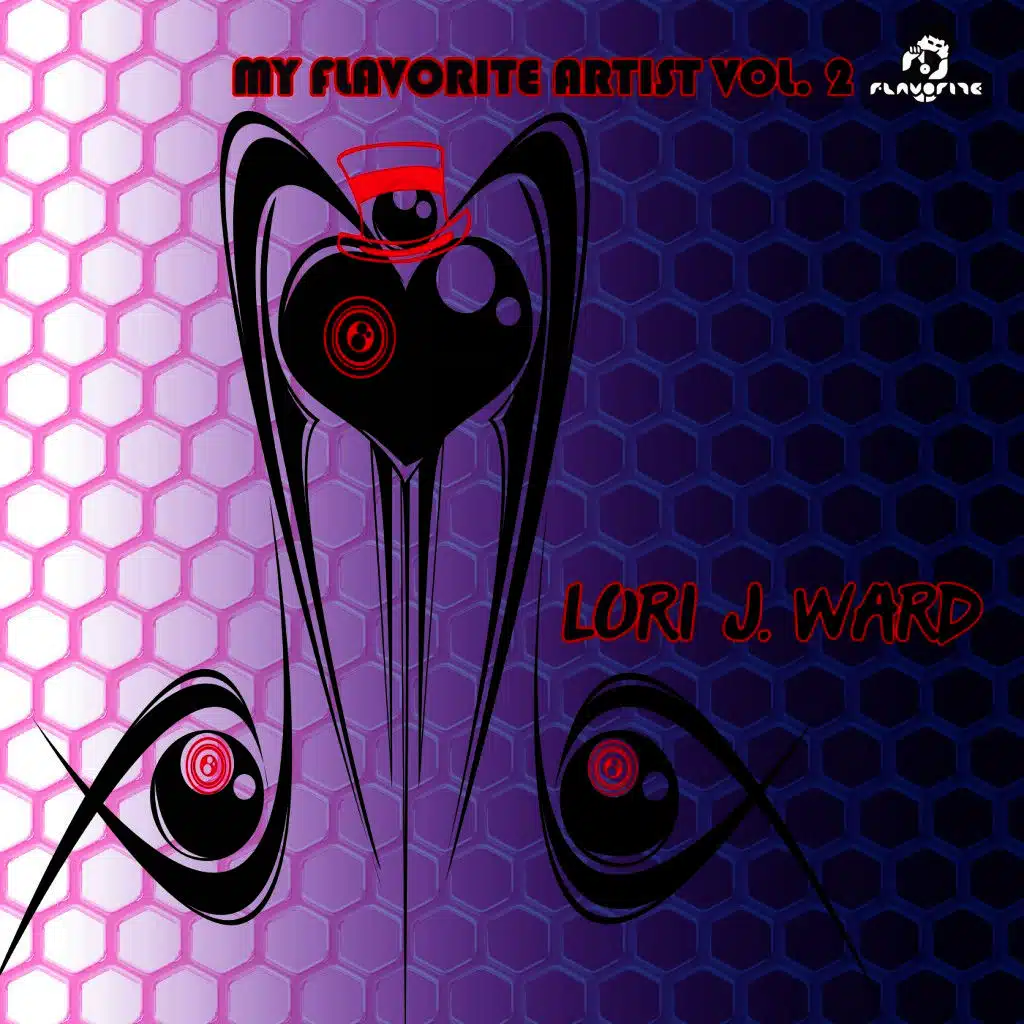 My Flavorite Artist, Vol. 2 (Best of Lori J. Ward)