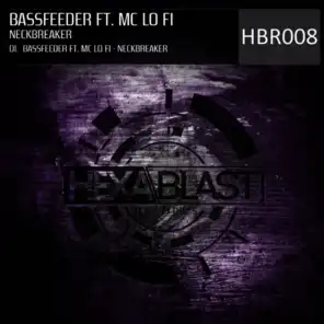 Bassfeeder feat. Mc Lo Fi