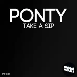 Take a Sip (Original Mix)