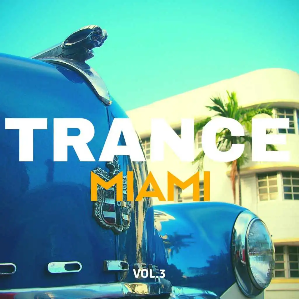 Trance Miami, Vol. 3