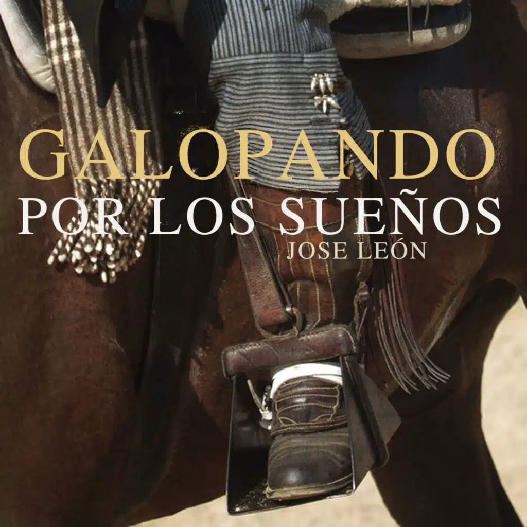 Galopando Por Los Sueños (Volume 1)