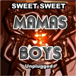 Mamas Boys