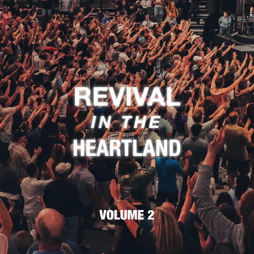 REVIVAL IN THE HEARTLAND Vol 2.