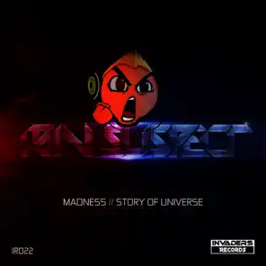 Madness / Story of Universe