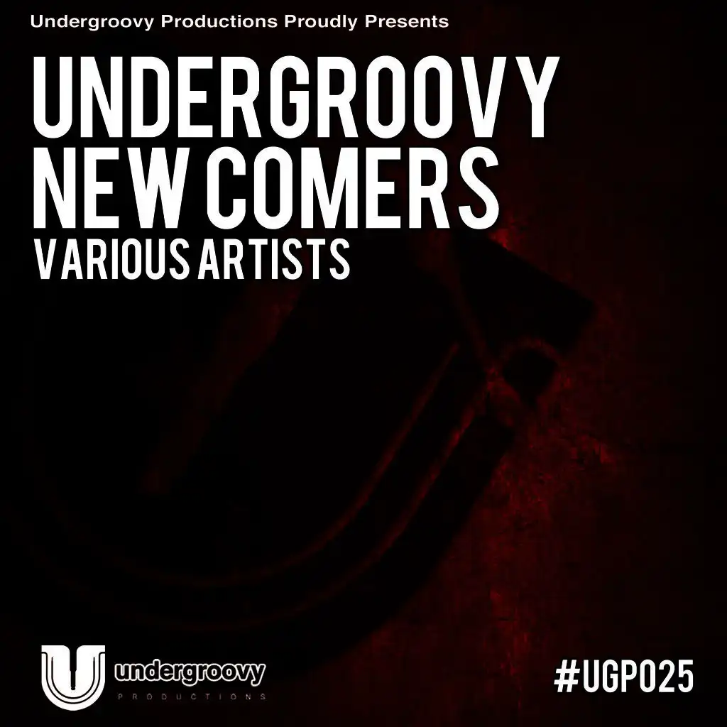 Undergroovy New Comers