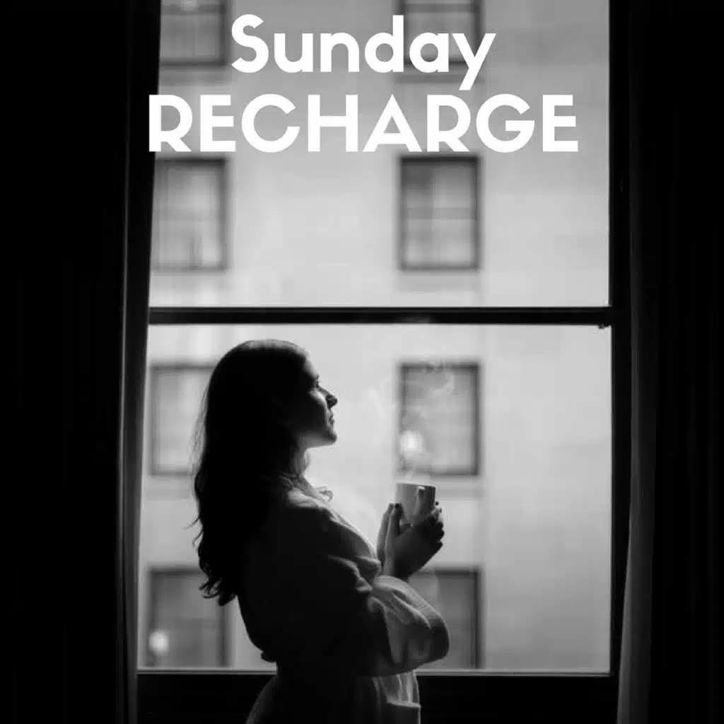 Sunday Recharge