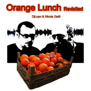 Orange Lunch Revisited
