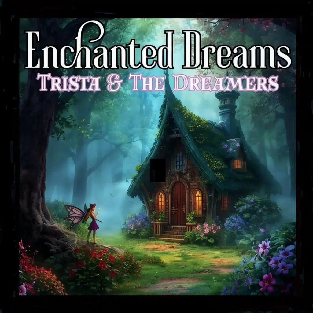 Enchanted Dreams